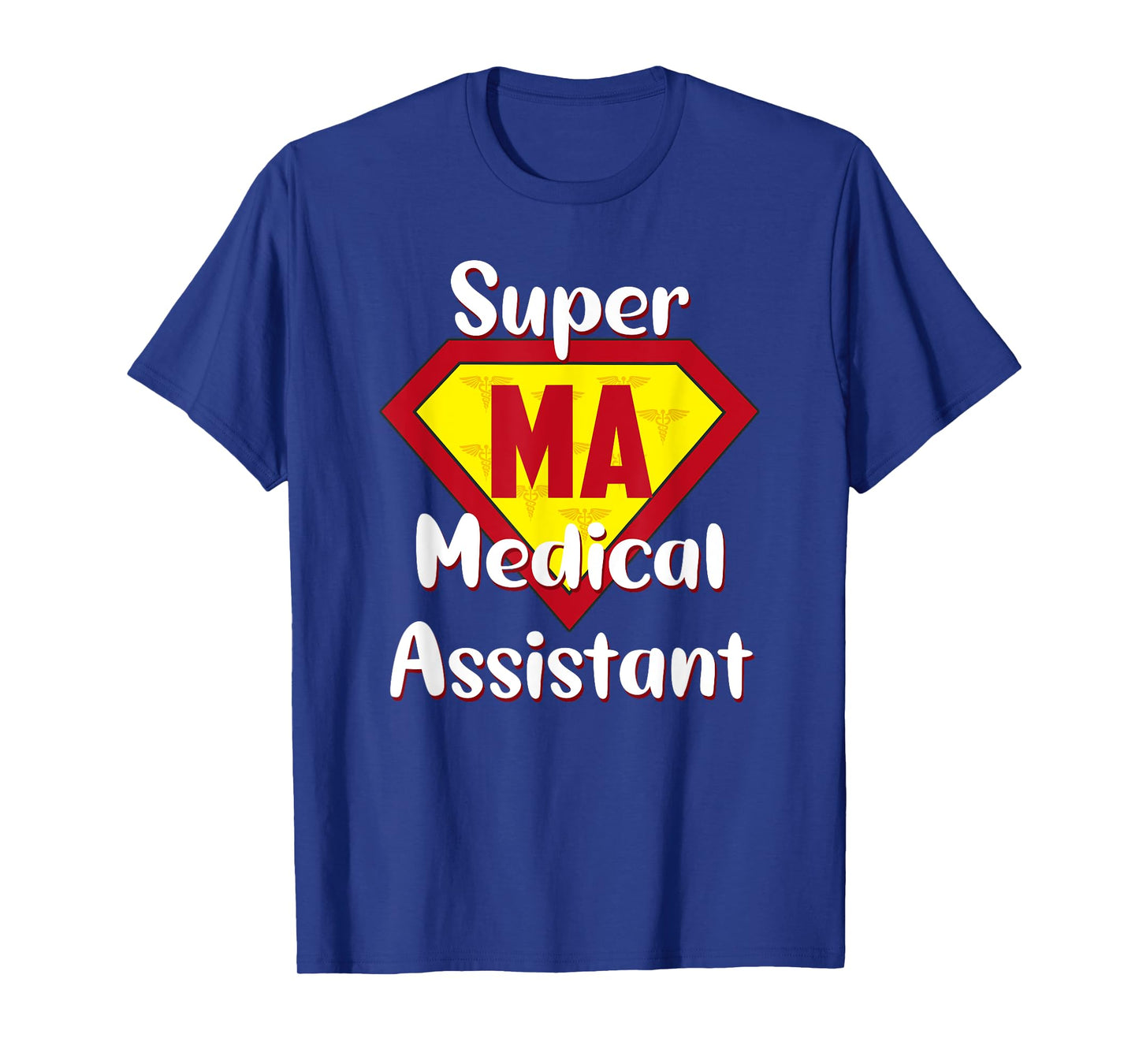 Super Medical Assistant Hero MA Life Medical Assistant Gifts T-Shirt