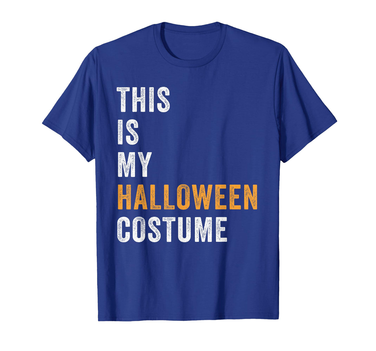 This Is My Halloween Costume Funny DIY Costumes Party T-Shirt