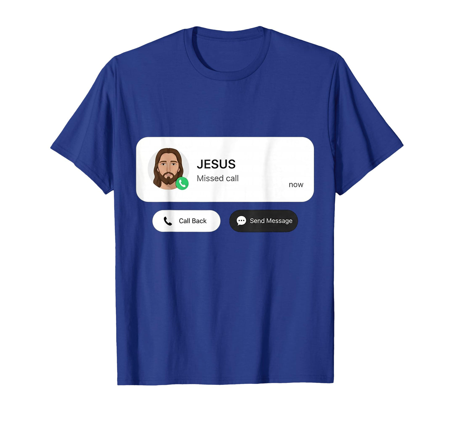 Jesus is Calling I Missed The Call Funny Christian Humor T-Shirt