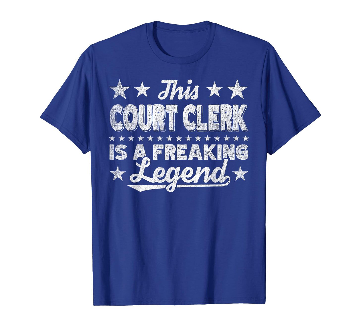 Funny Profession Quote Court Clerk T-Shirt