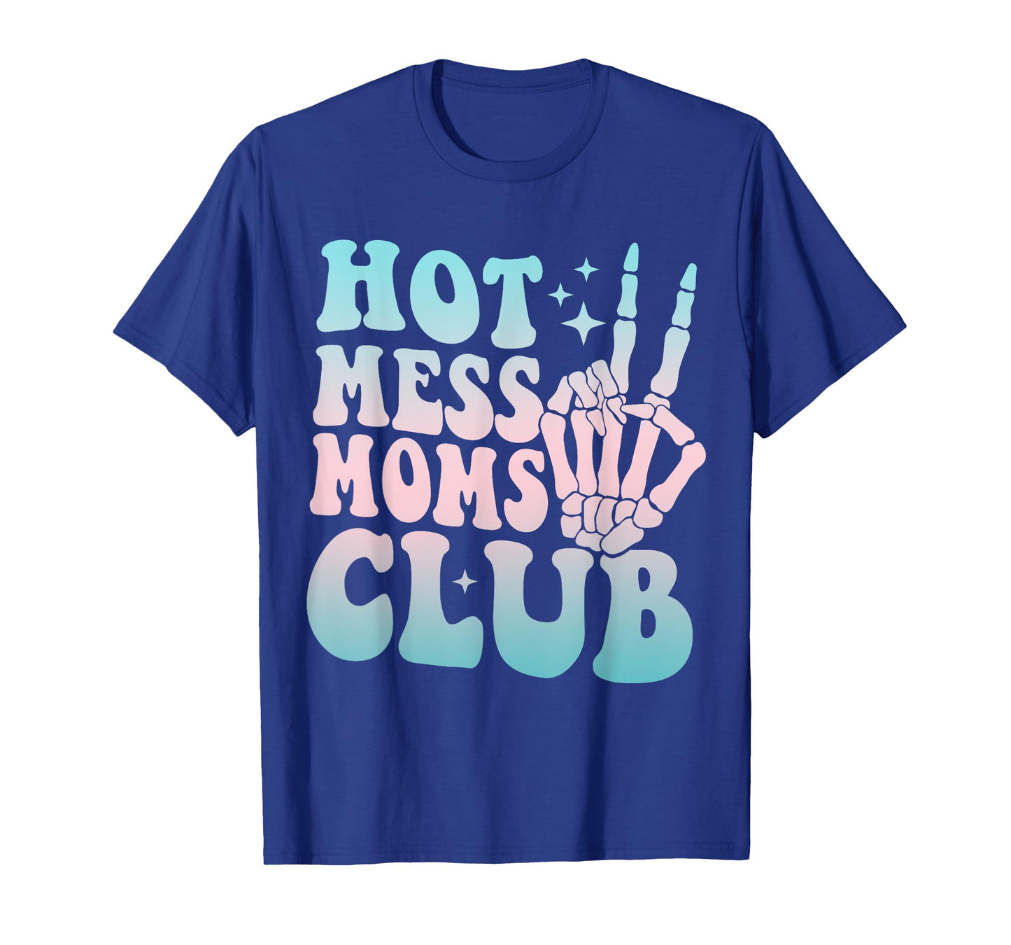 Hot Mess Moms Club Mother's Day Groovy Hot Mess Moms Club T-Shirt