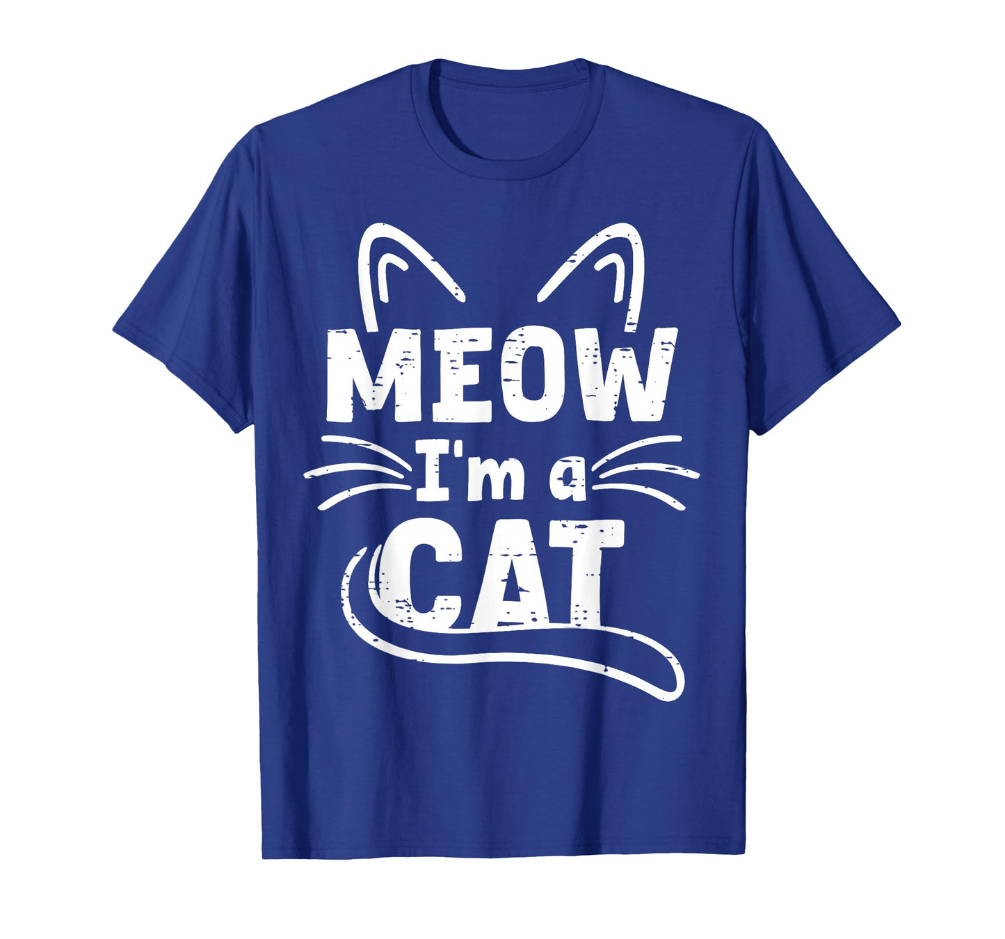 Meow I'm A Cat Shirt Funny Halloween Costume for Men Women T-Shirt