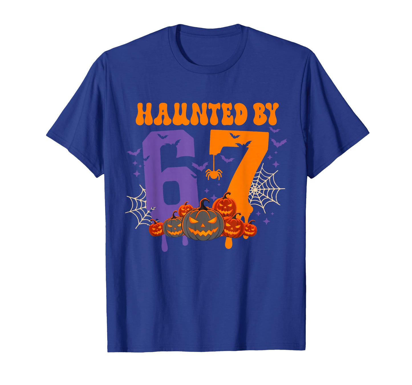 Haunted by 67 β Funny Six Seven Meme 6 7 Halloween Costume T-Shirt