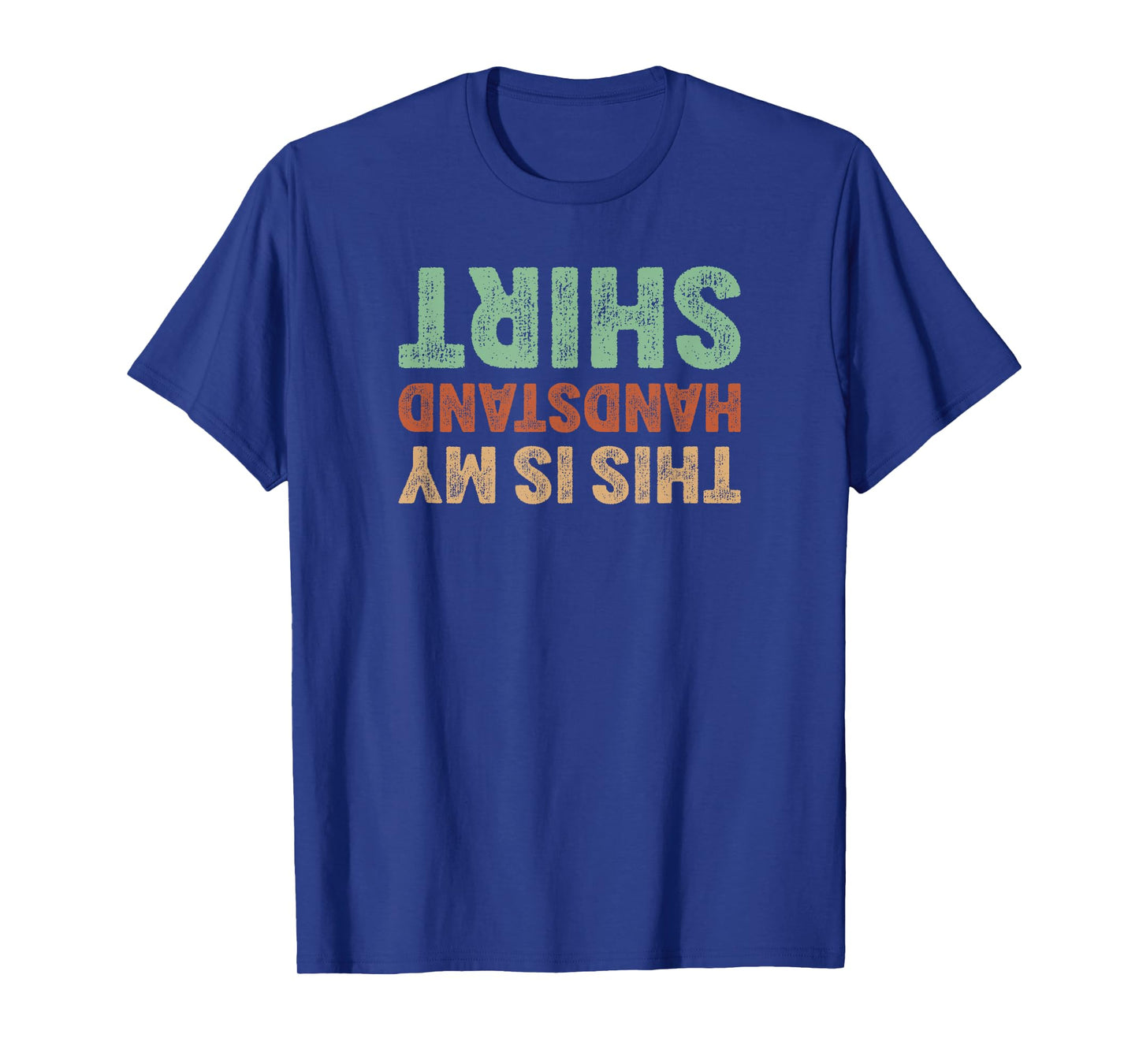 This Is My Handstand Shirt I Funny Gymnastics Breakdance T-Shirt