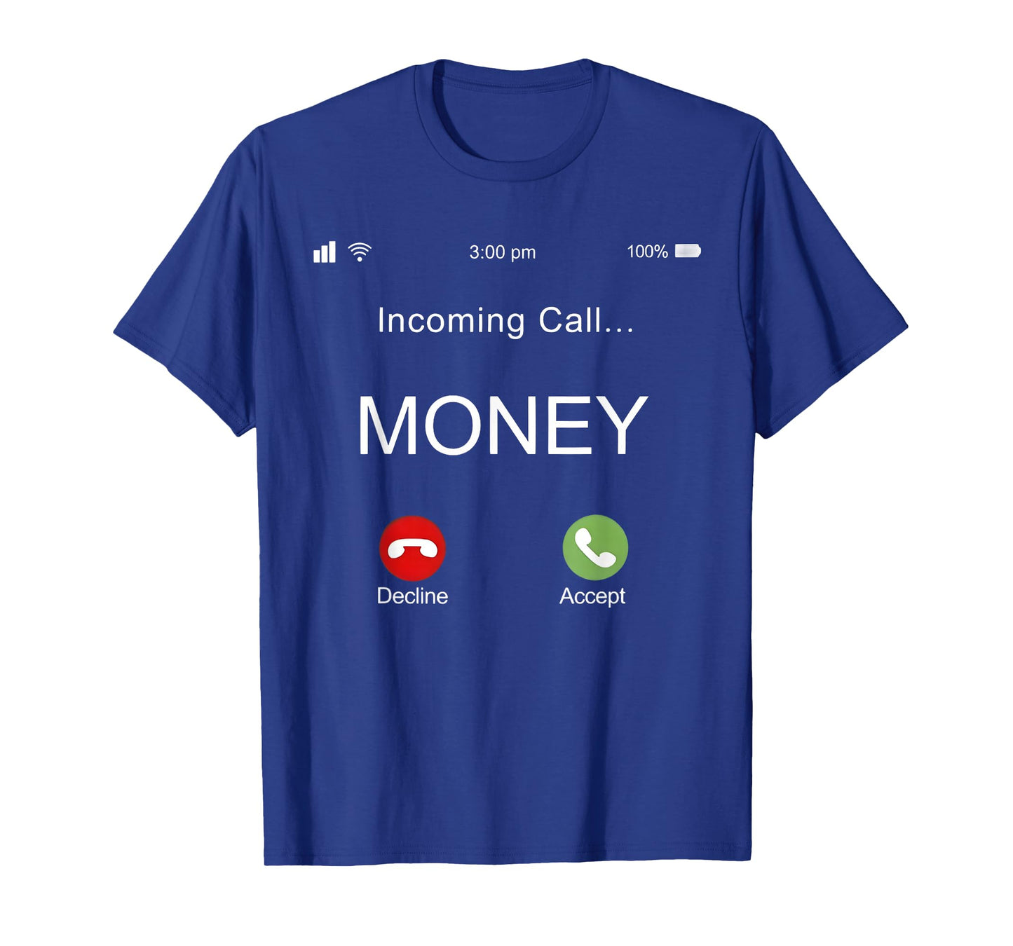 Incoming Call Money Is Calling monopoly money Business Cash T-Shirt