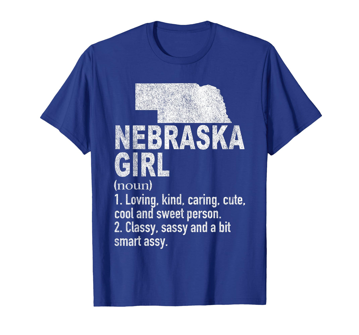 Nebraska Girl Definition Funny Hometown Home Nebraska T-Shirt