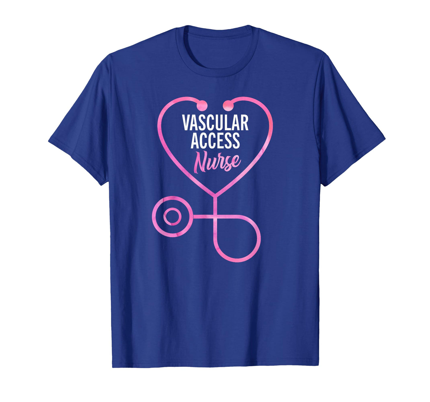 Vascular Access Nurse RN Appreciation T-Shirt
