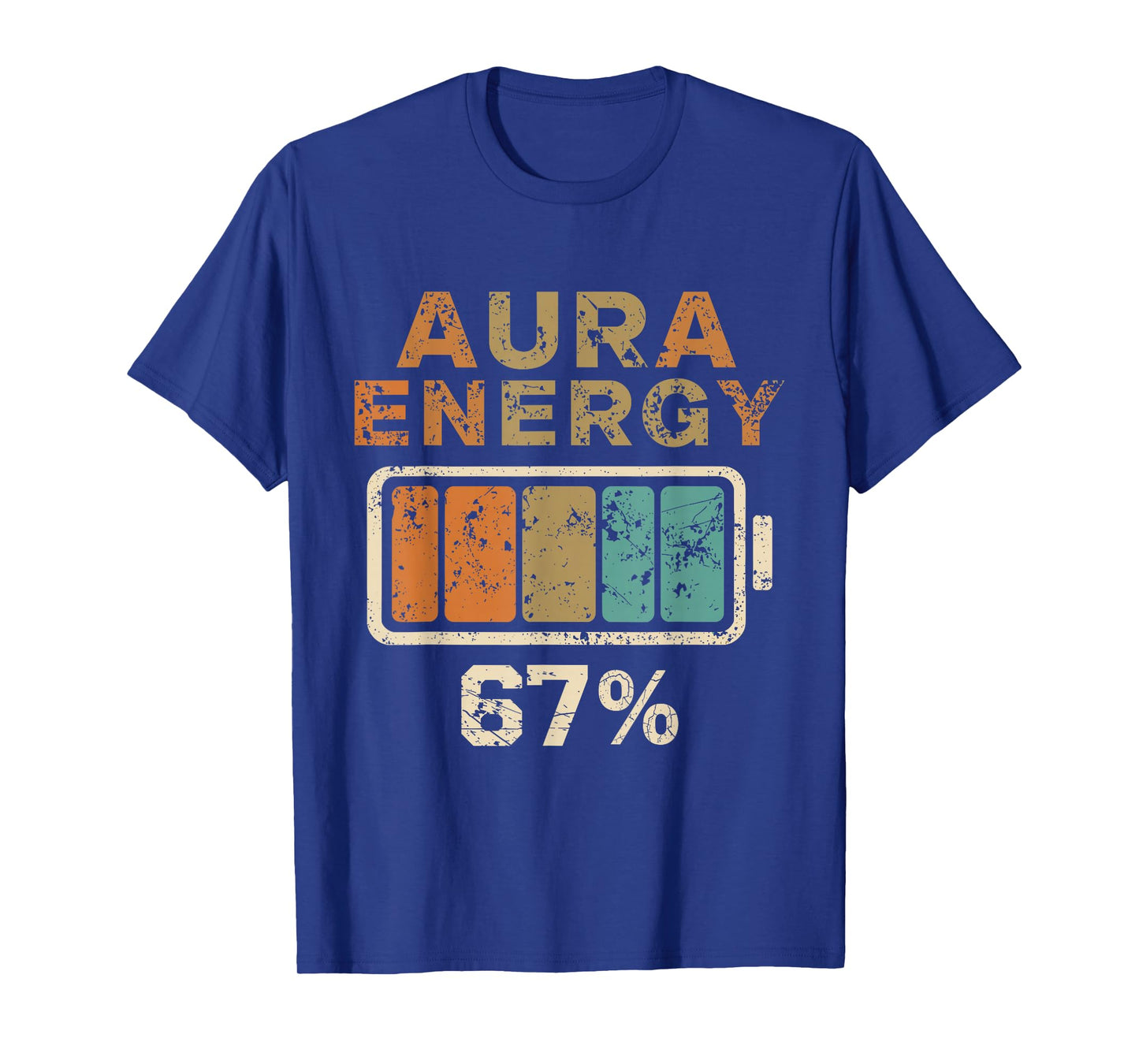 Aura Energy at 67 Six Seven Funny Gen Alpha Slang Meme T-Shirt