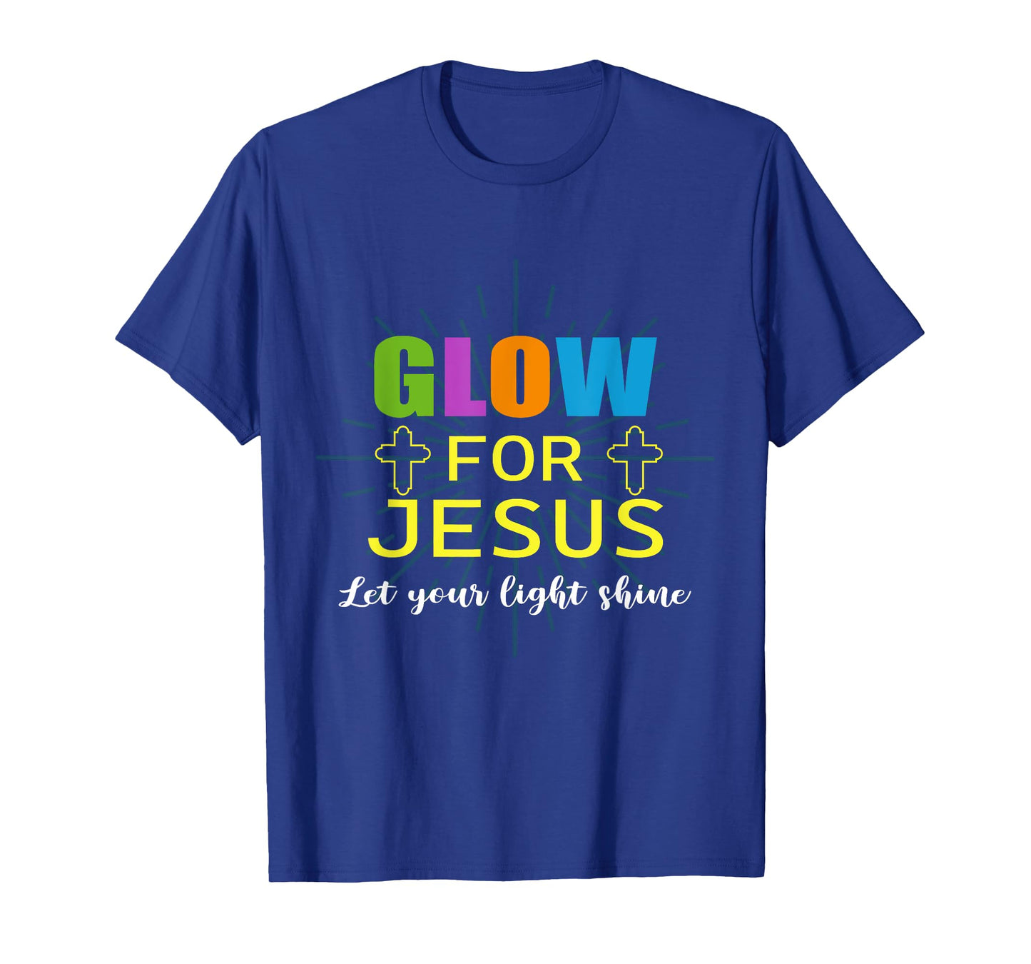 Glow-For Jesus Let Your Light Faith, Cross Christian, T-Shirt