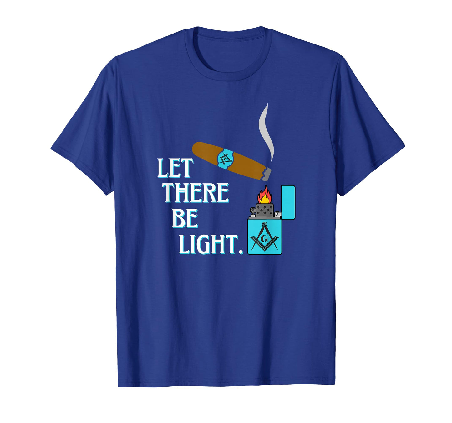 Let There Be Light Masonic Cigar Smoking Lounge Gear T-Shirt