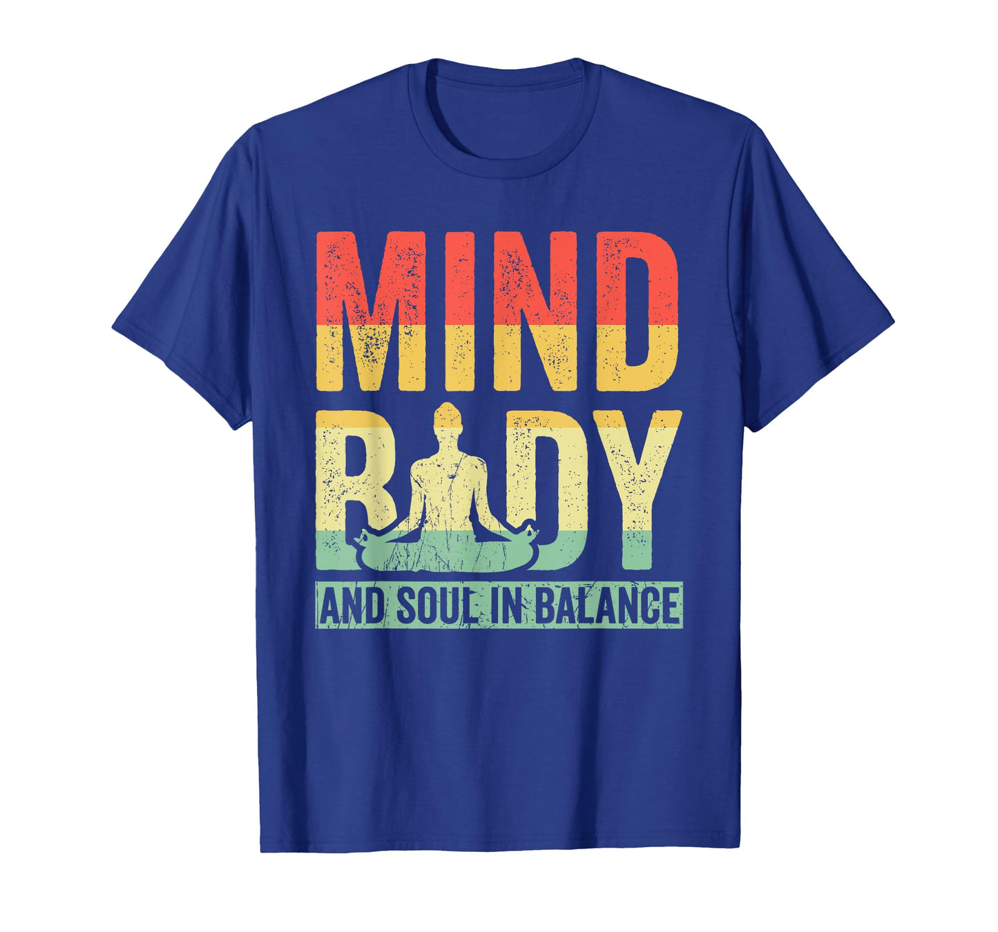 Mind Body And Soul In Balance Yoga Meditation T-Shirt