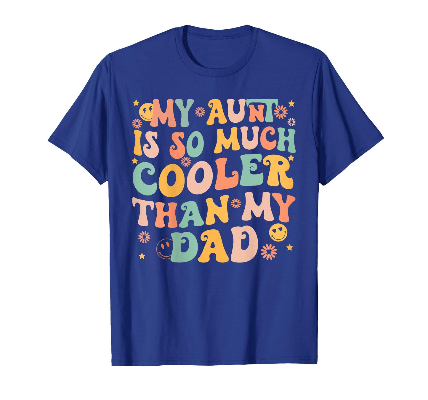 Kids Groovy My Aunt Is So Much Cooler Than My Dad (on back) Kids T-Shirt