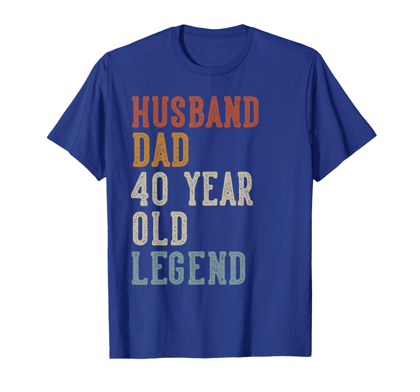 Husband Dad 40 Year Old Legend 40th Birthday T-Shirt