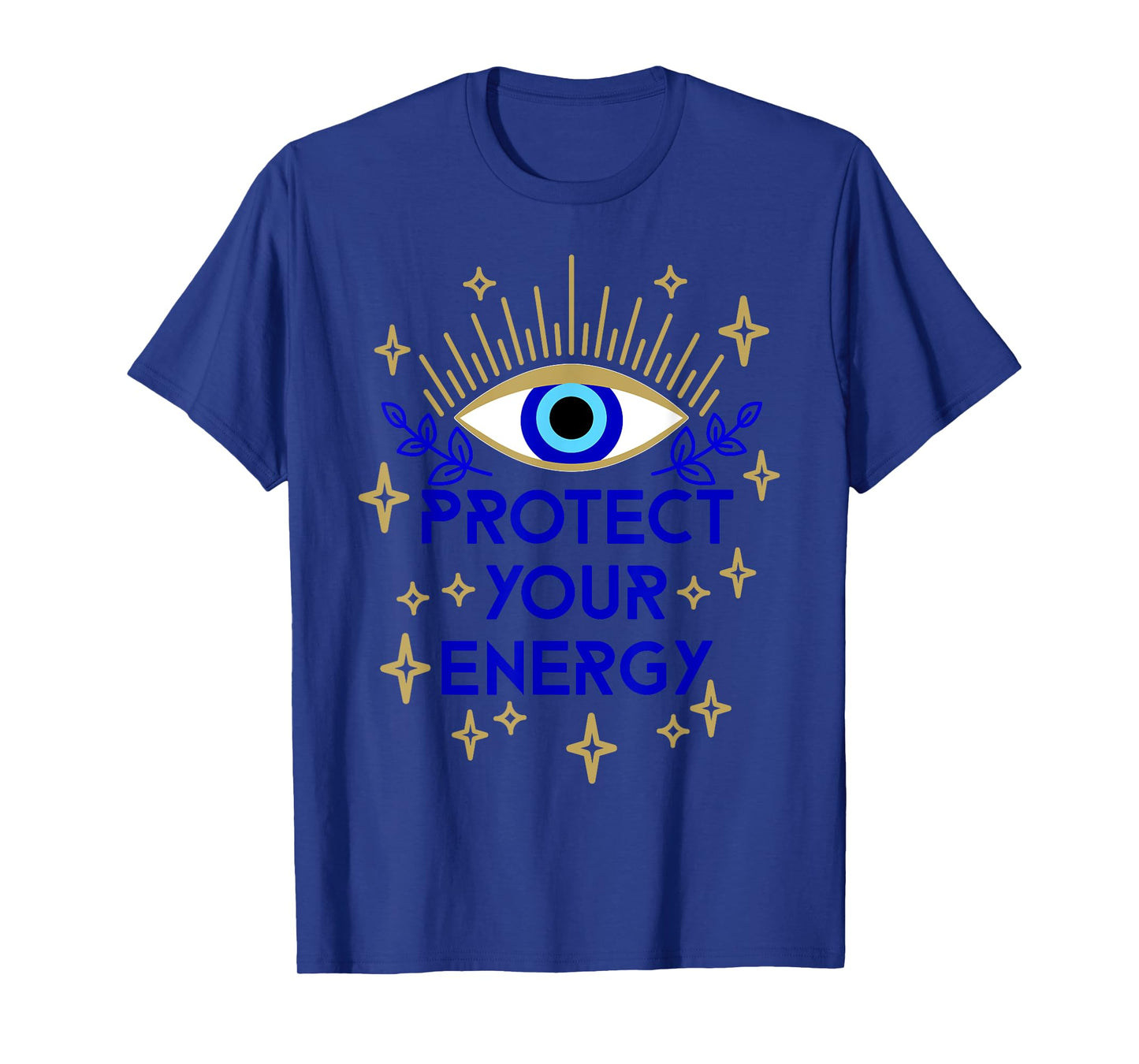 Mal de Ojo Evil Eye Protect Your Energy T-Shirt