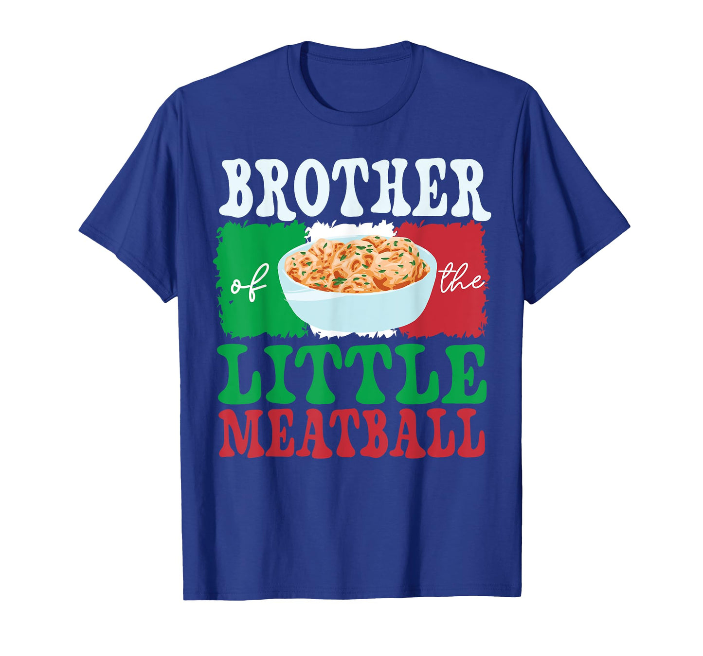 Brother of Little Meatball Italian Themed Birthday Matching T-Shirt