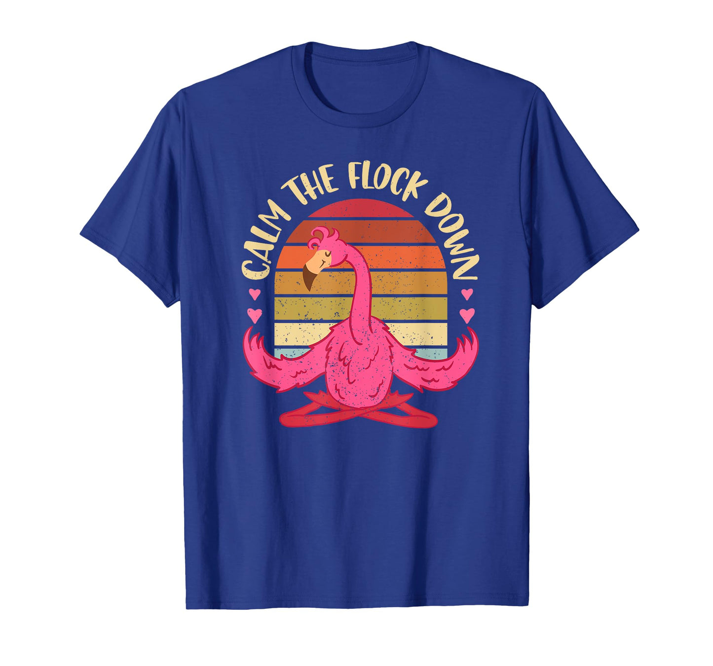 Calm The Flock Down Meditation Stress Relief Yoga Flamingo T-Shirt