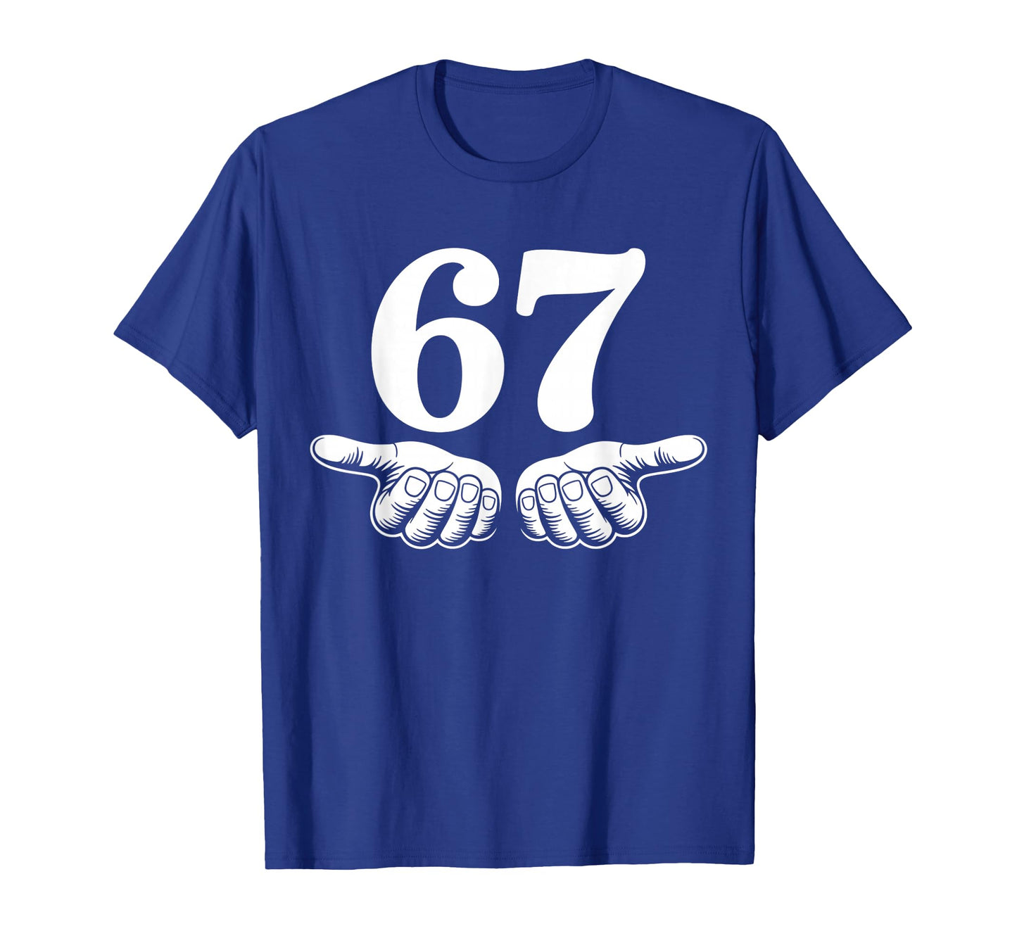 Funny Six Seven 6 7 T-Shirt