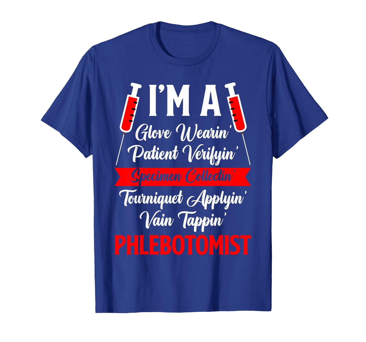 Phlebotomist Phlebotomy T-Shirt
