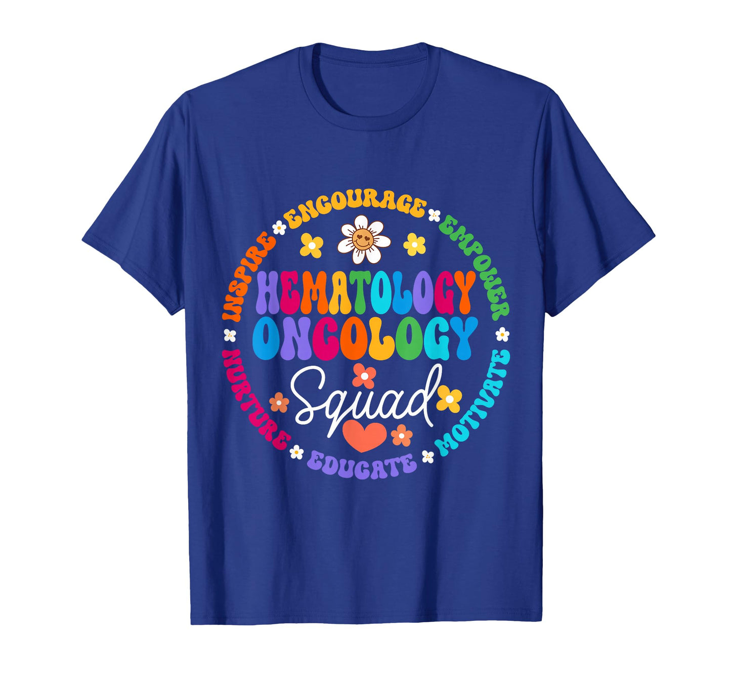 Oncology Hematology Nurse Squad Pediatric Hem/Onc Doctor T-Shirt