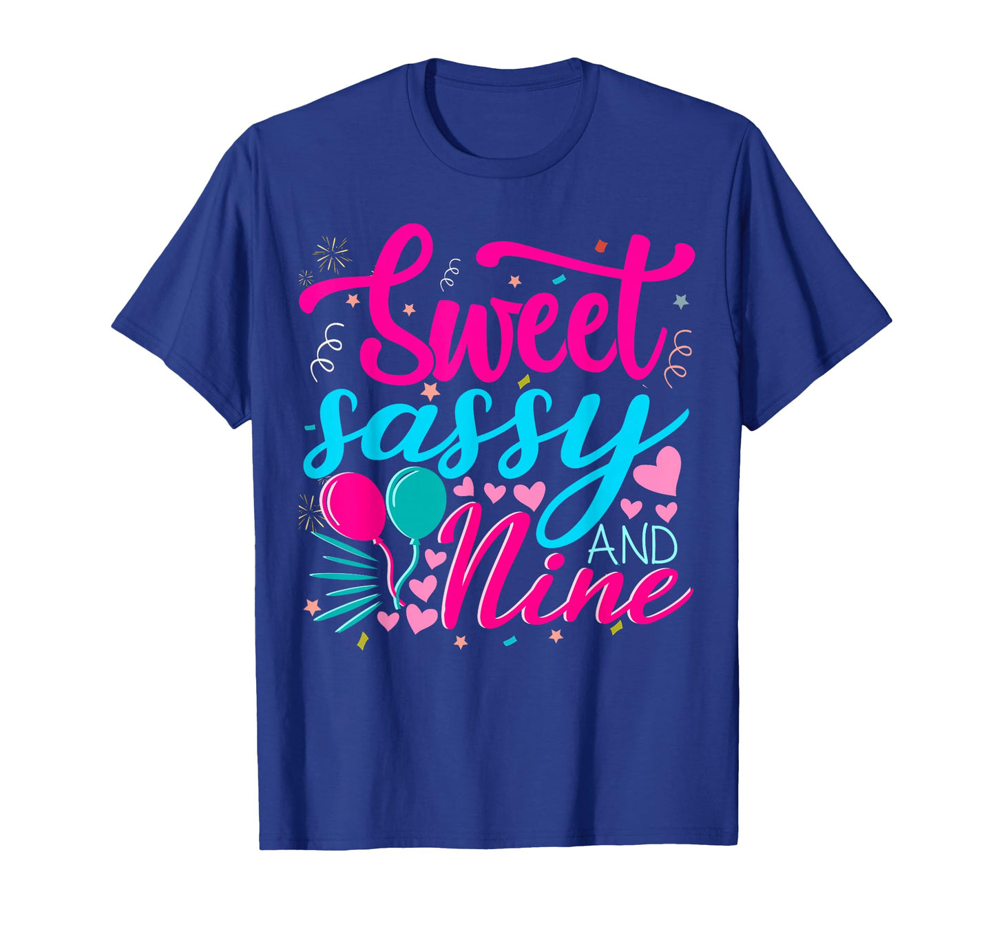 Sweet Sassy and Nine Birthday 9th birthday girl T-Shirt