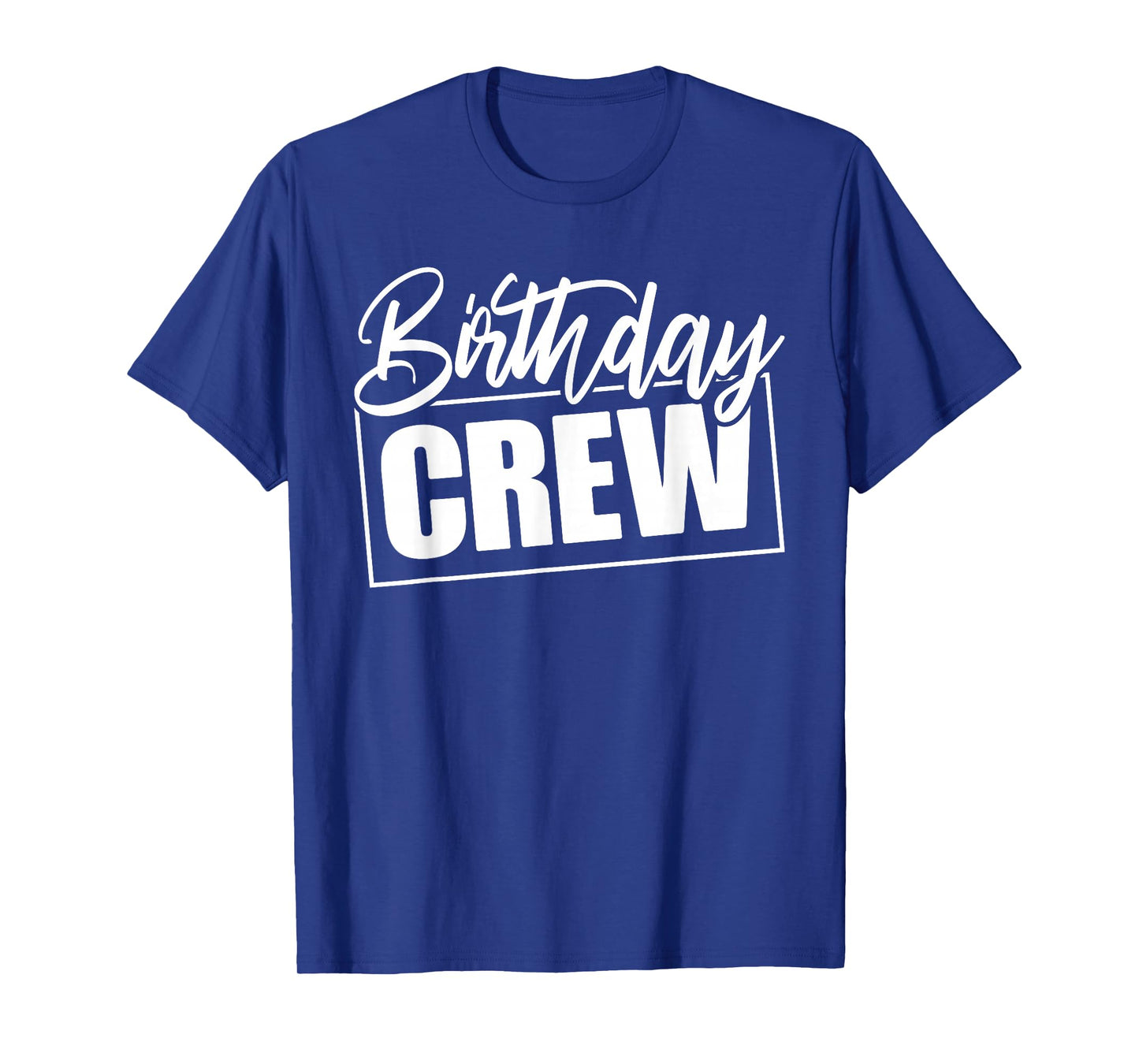 Birthday Crew Birthday Party For Girls Boys Family Reunion T-Shirt
