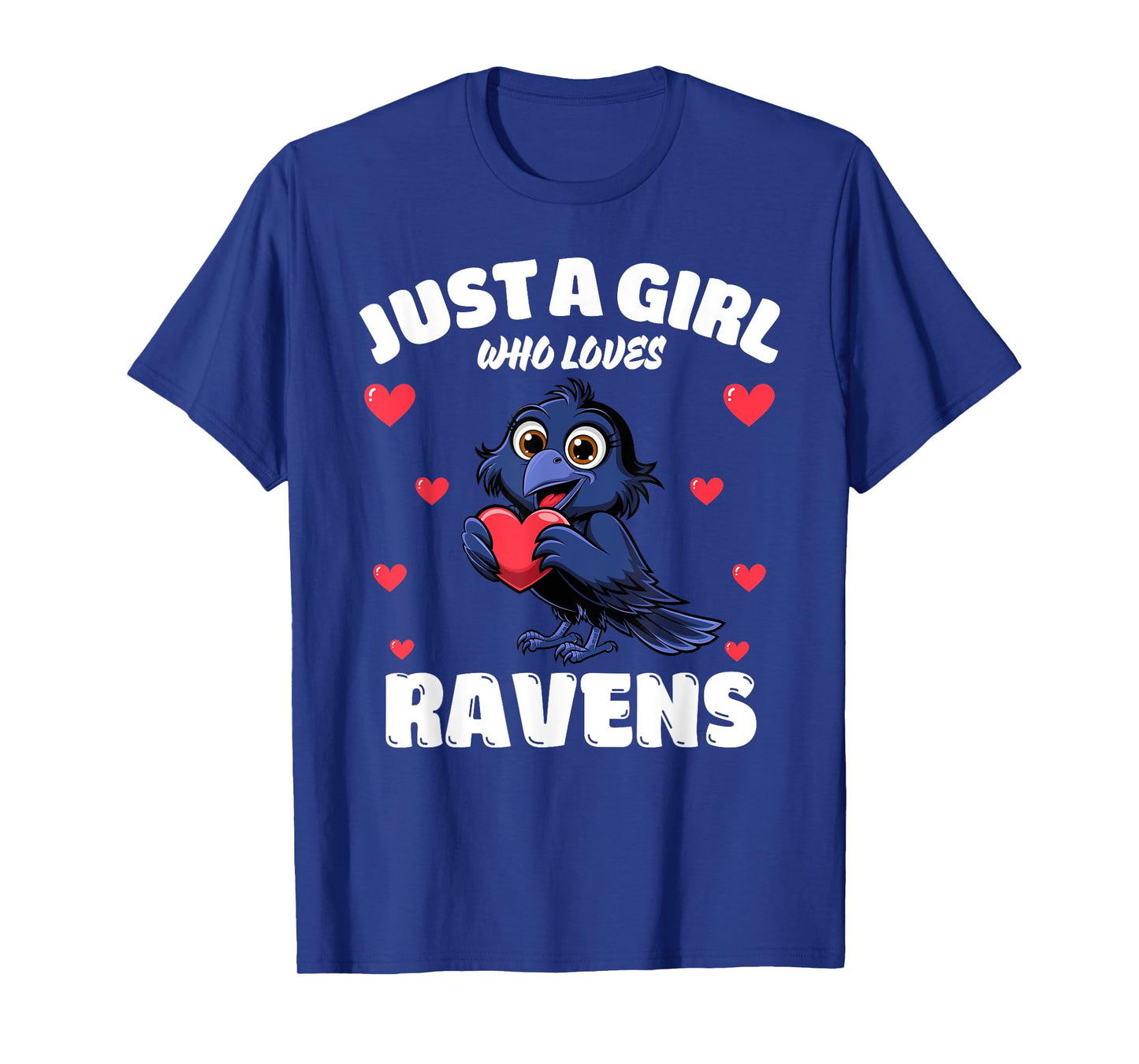 Just A Girl Who Loves Ravens, Cute Raven Lovers T-Shirt