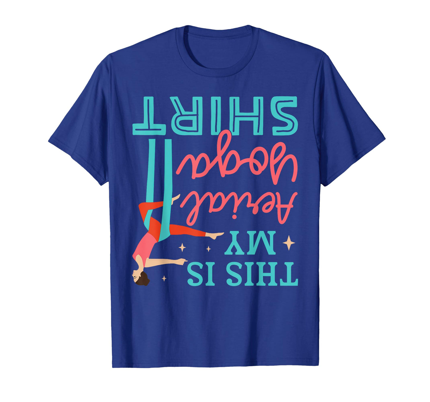 This Is My Aerial Yoga Tee Instructor Memes Funny Gift T-Shirt