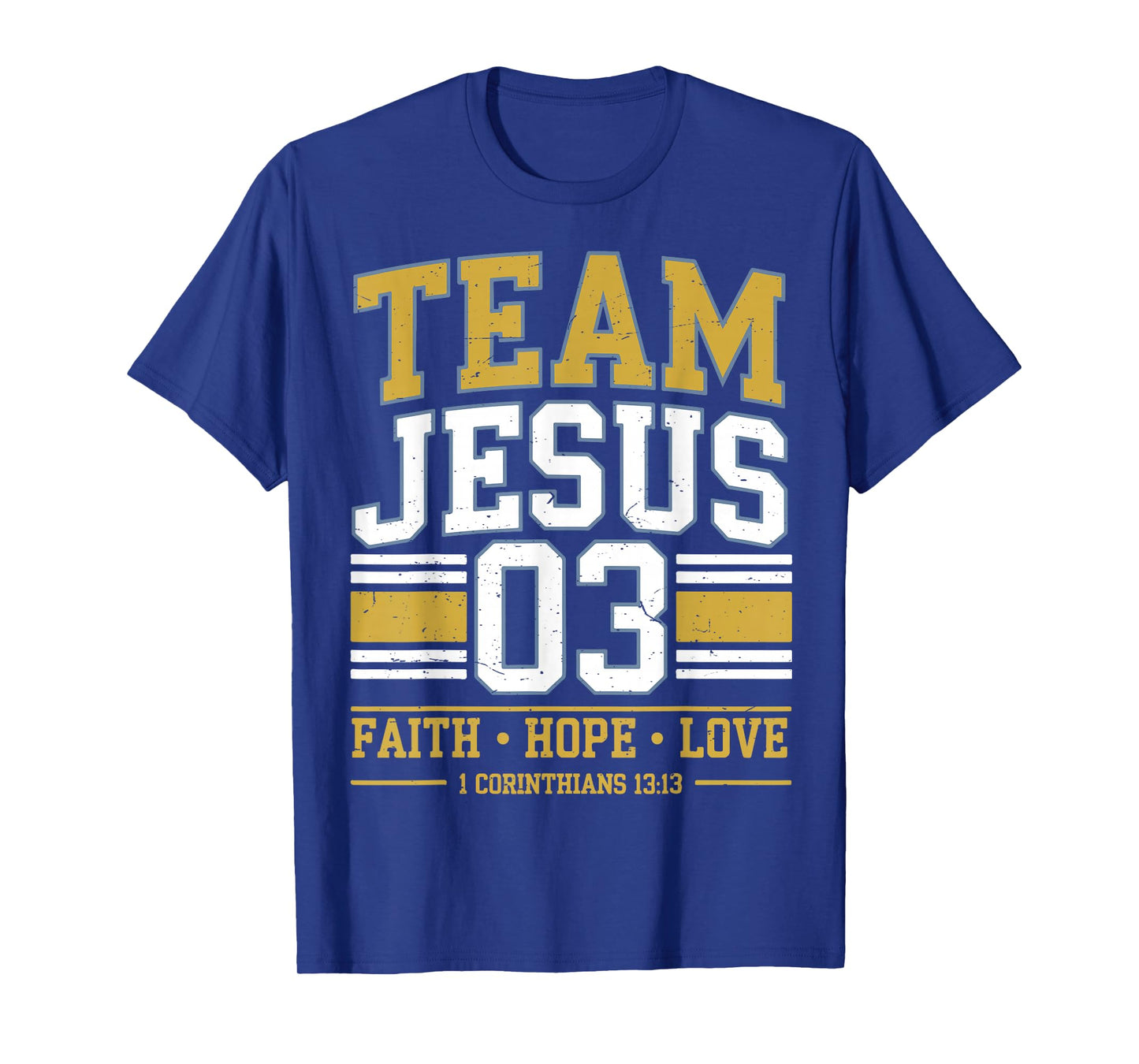 Team Jesus 03 Faith Hope Love Family Matching Christian Gift T-Shirt