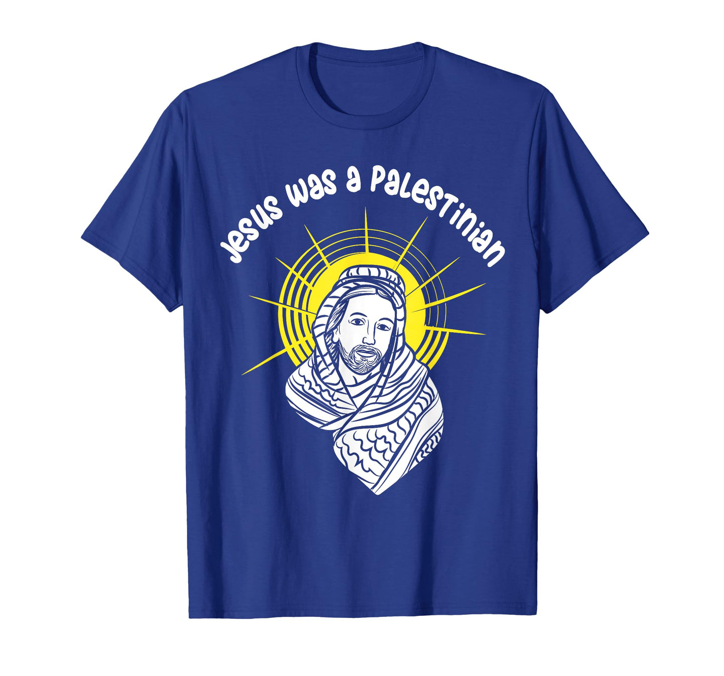 Jesus Was A Palestinian T-Shirt - Palestine Jesus T-Shirt