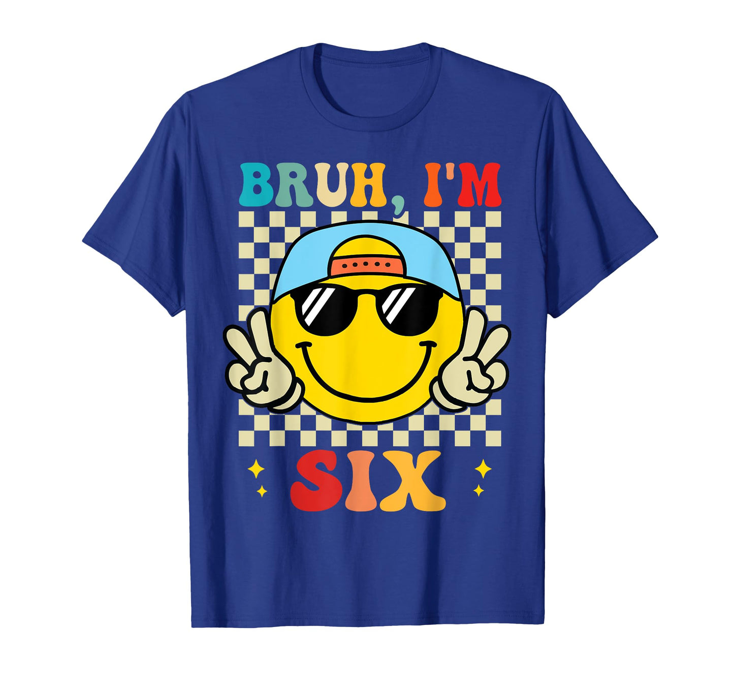 Bruh I'm Six 6 6th Birthday Groovy Boys Girls 6 Years Old T-Shirt