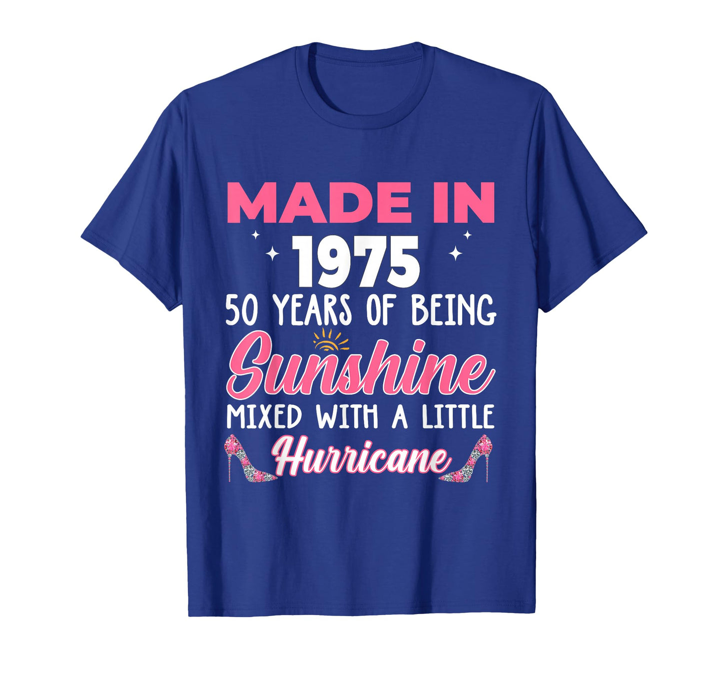 Made In 1975 Women 50 Years of Being 50th Birthday T-Shirt
