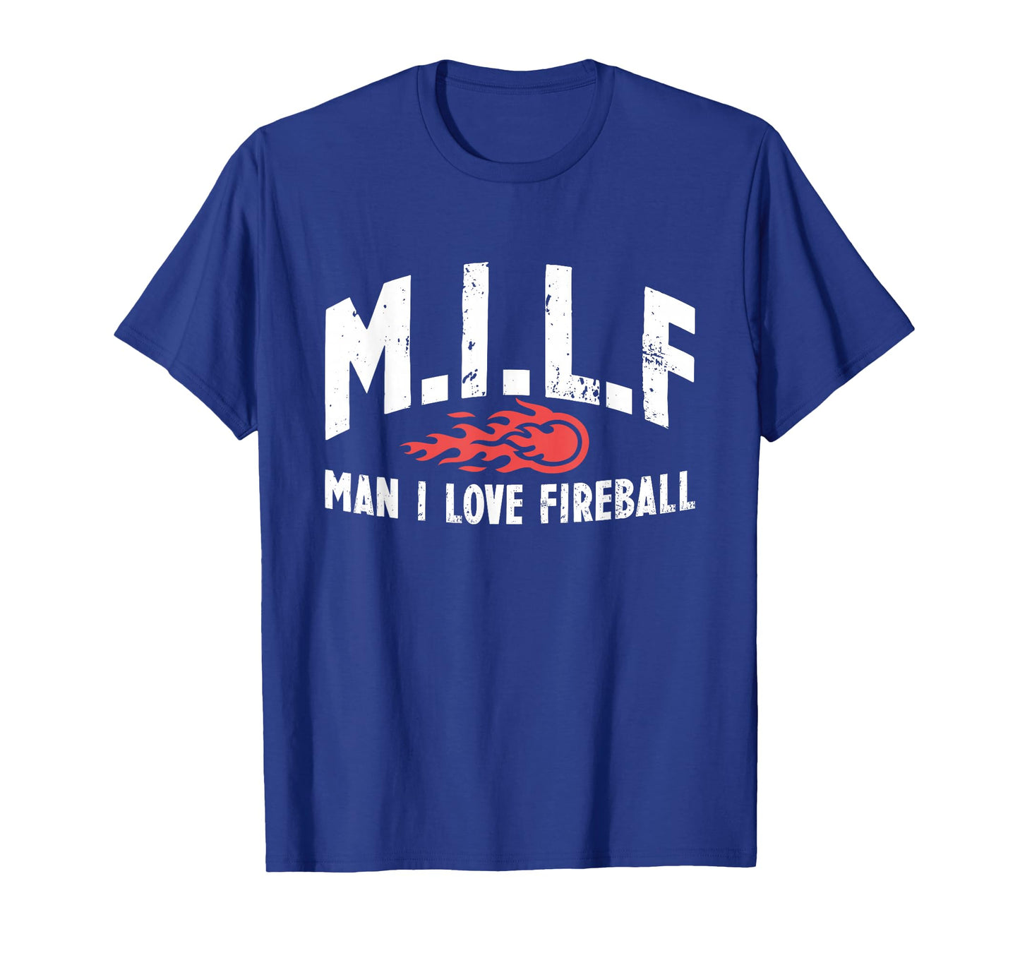 MILF Man I Love Fireball Fire Funny Graphic T-Shirt