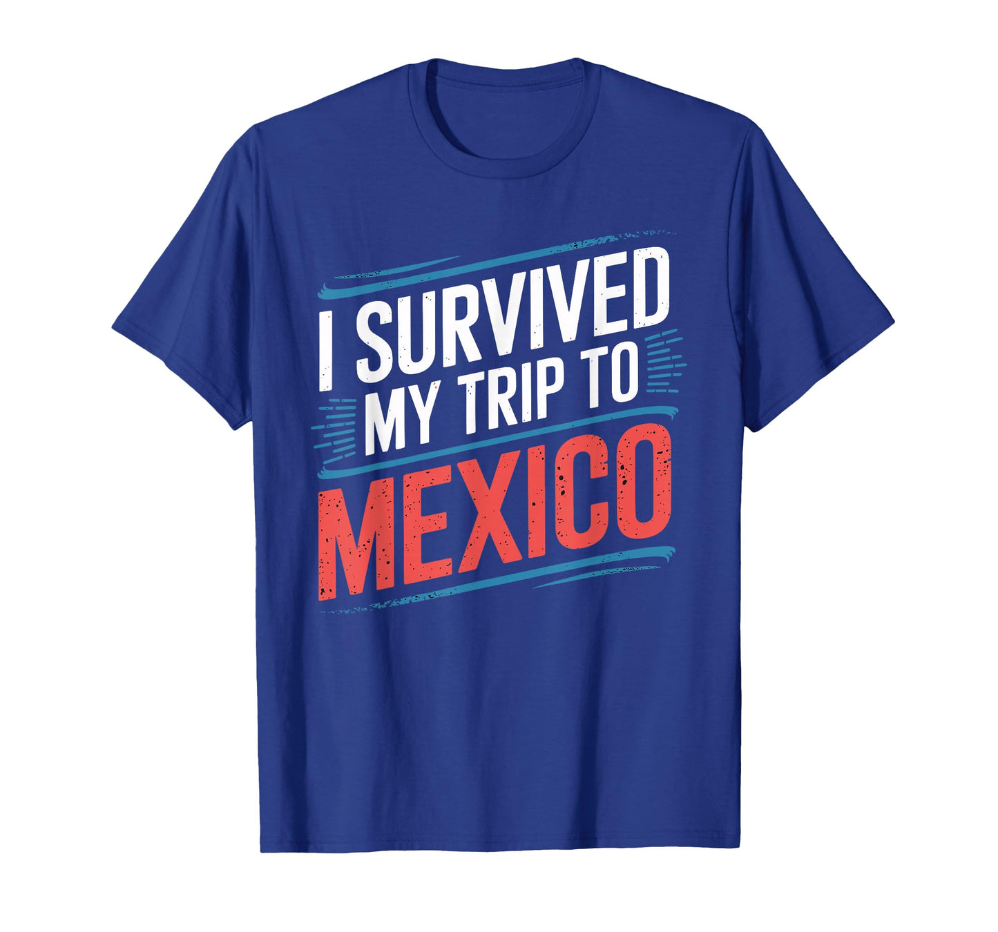 I Survived My Trip To MEXICO T-Shirt Simple City MEXICO T-Shirt
