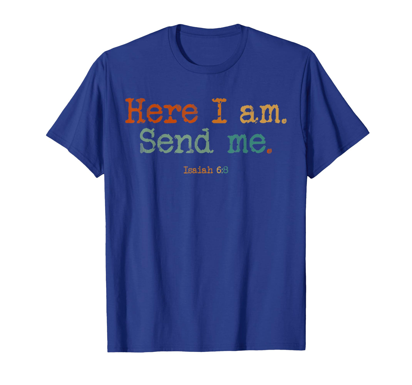 Vintage Retro Here Am I Send Me Isaiah 6 8 Bible Verse Faith T-Shirt