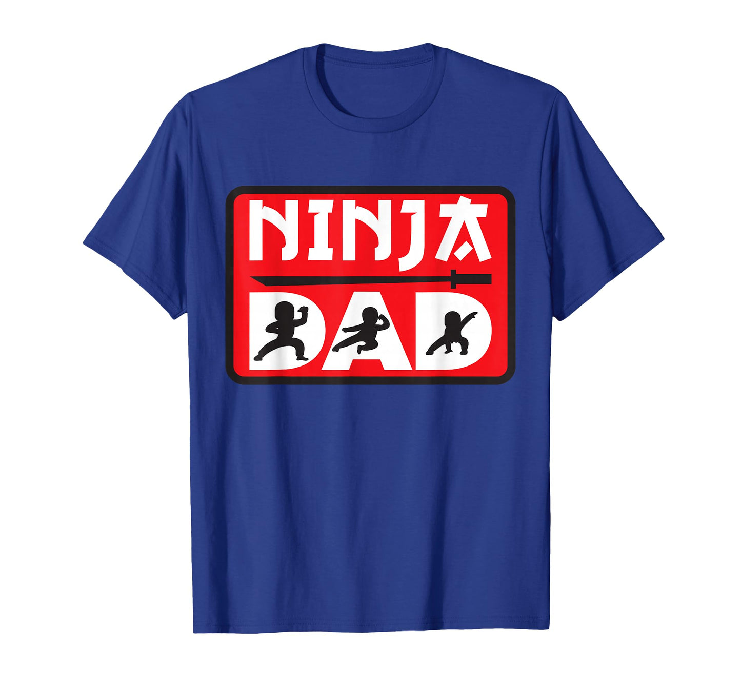 Ninja Dad Matching Family Ninja Warrior Funny Gift T-Shirt