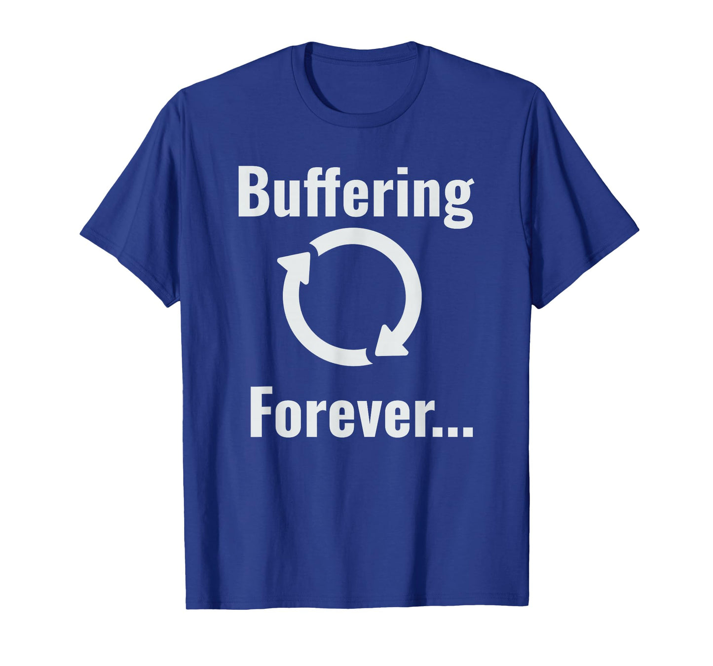 Buffering Forever Symbol T-Shirt