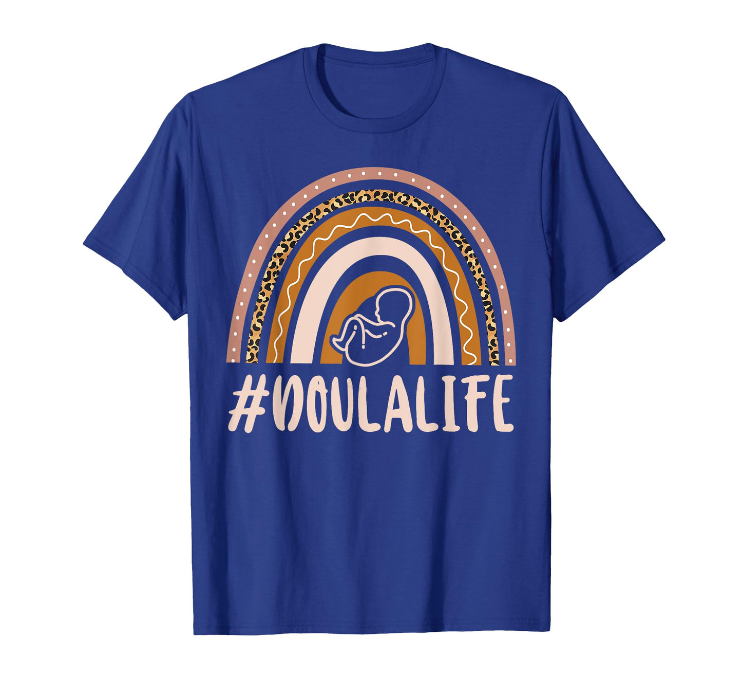 Doula Birth Worker Rainbow #Doulalife T-Shirt