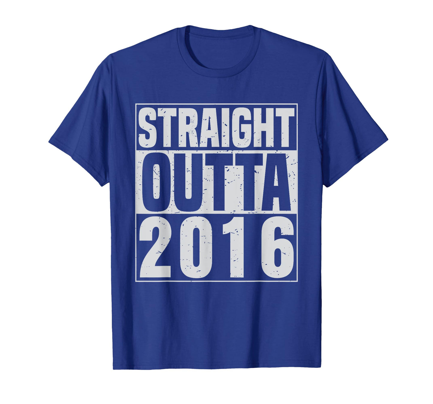 Straight Outta 2016 Classic Years Vintage Birth of Birthday T-Shirt