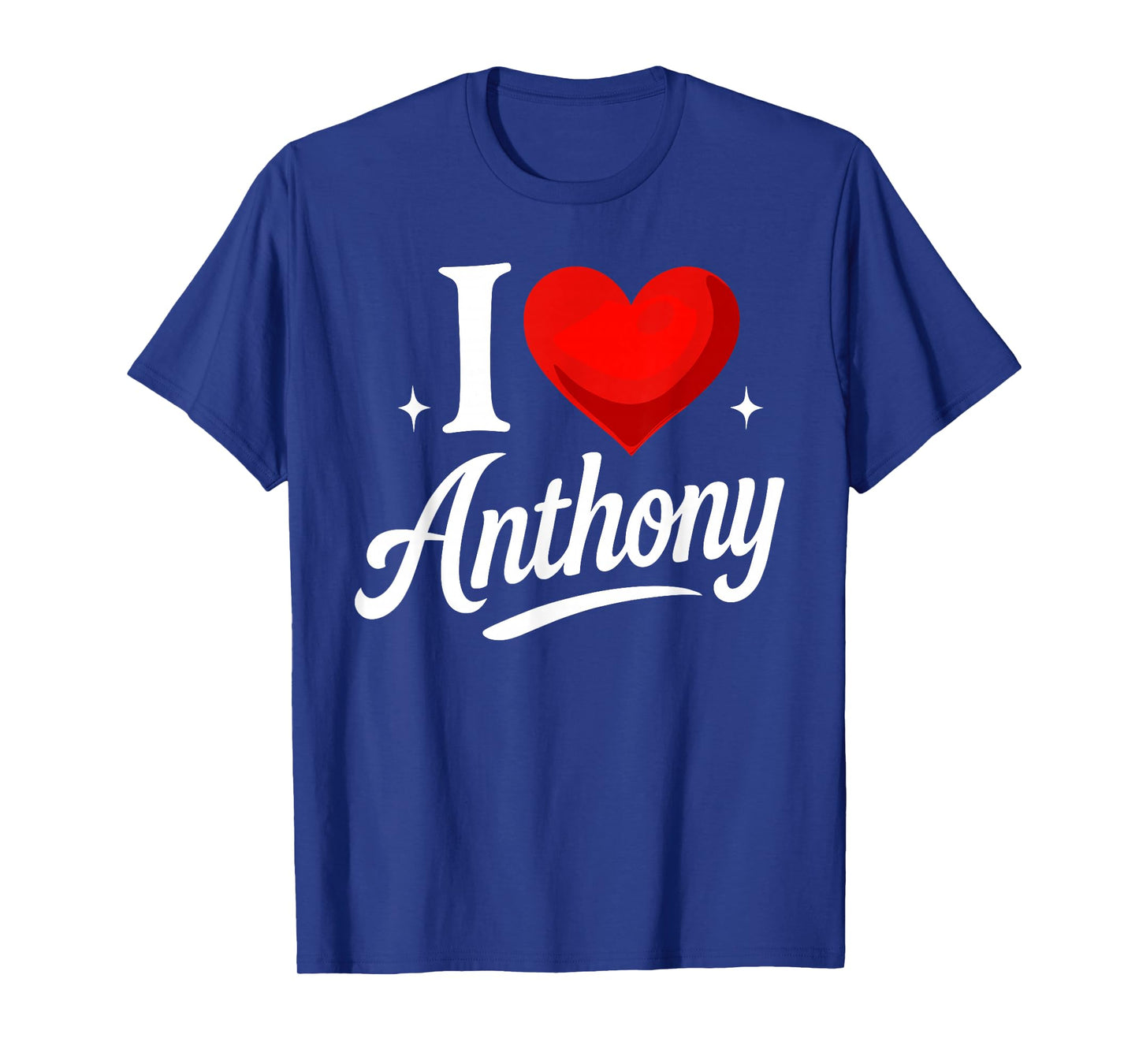 I Love ANTHONY T-Shirt Name ANTHONY T-Shirt