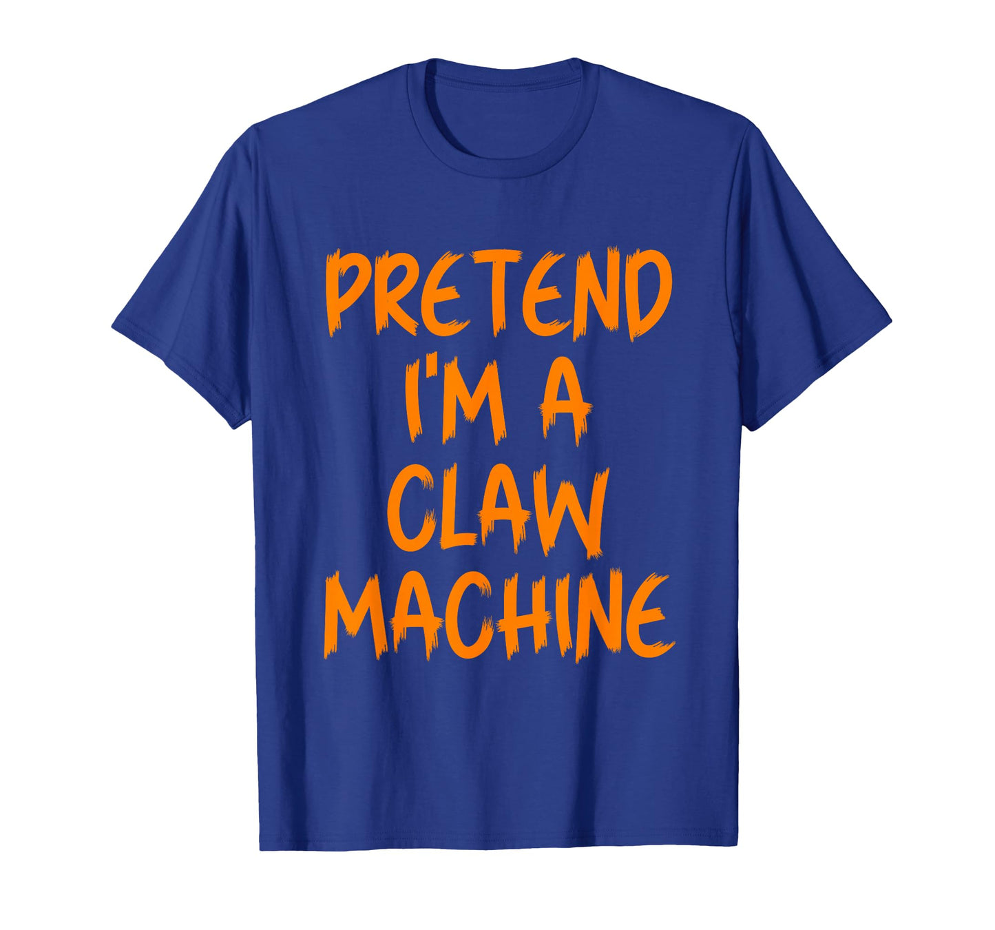 Halloween Pretend I'm A Claw Machine Costume Lazy Kids Adult T-Shirt