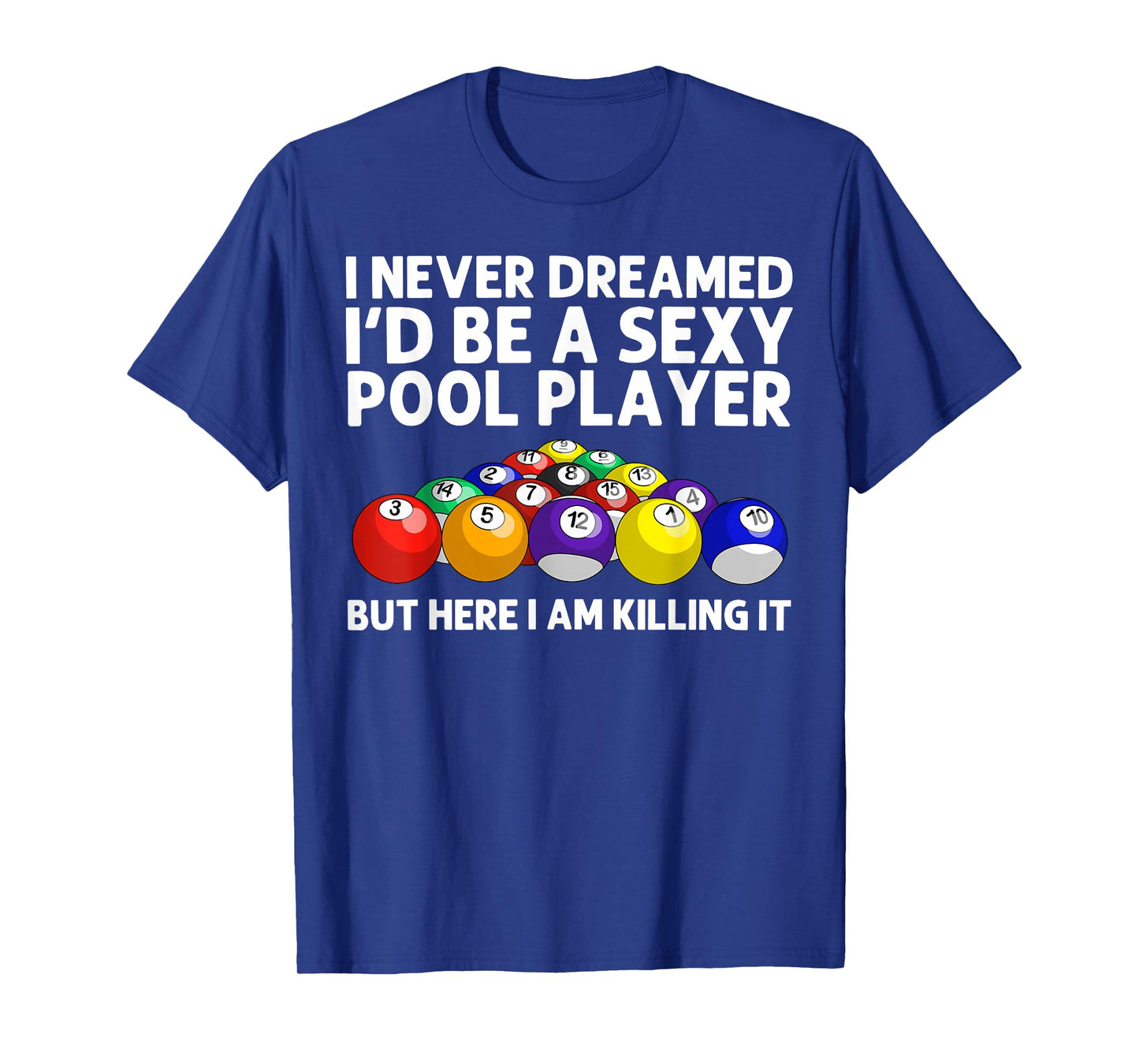 Best Pool Design For Men Women Billiards Lover Pool Player T-Shirt
