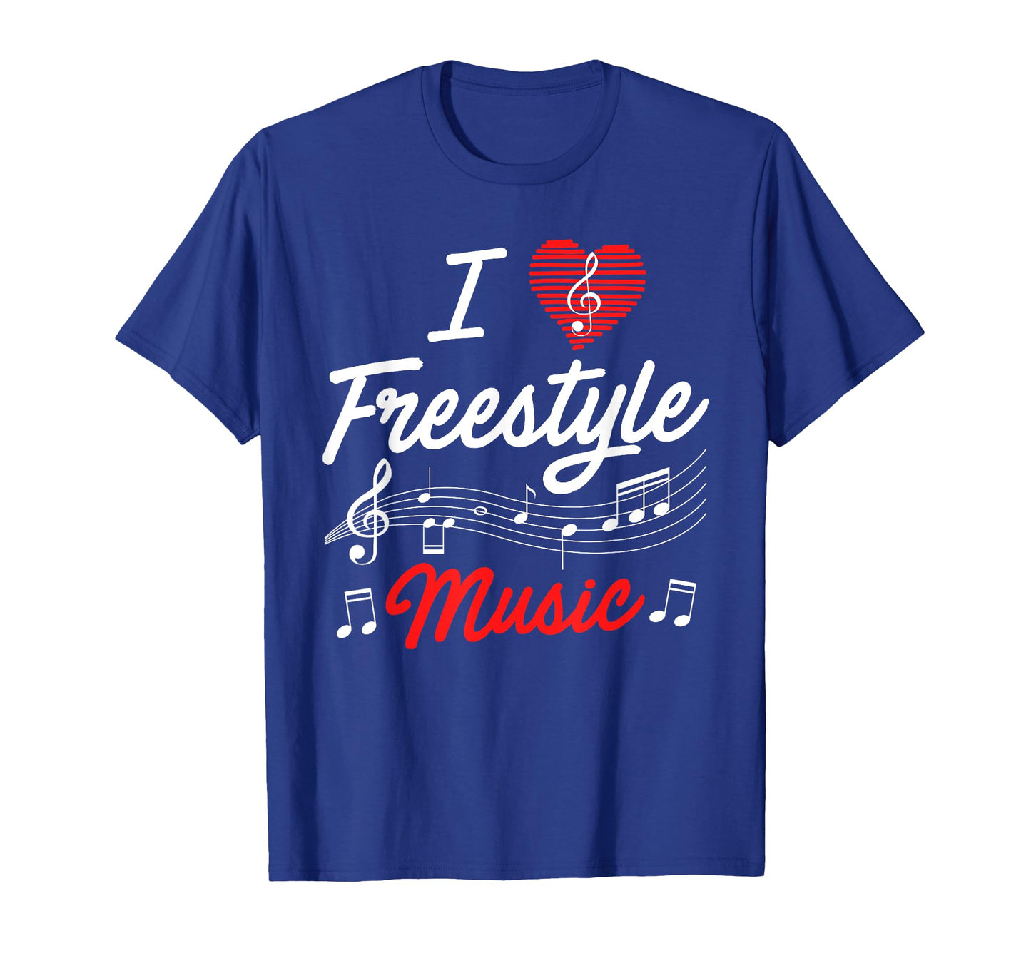 I love freestyle music T-Shirt