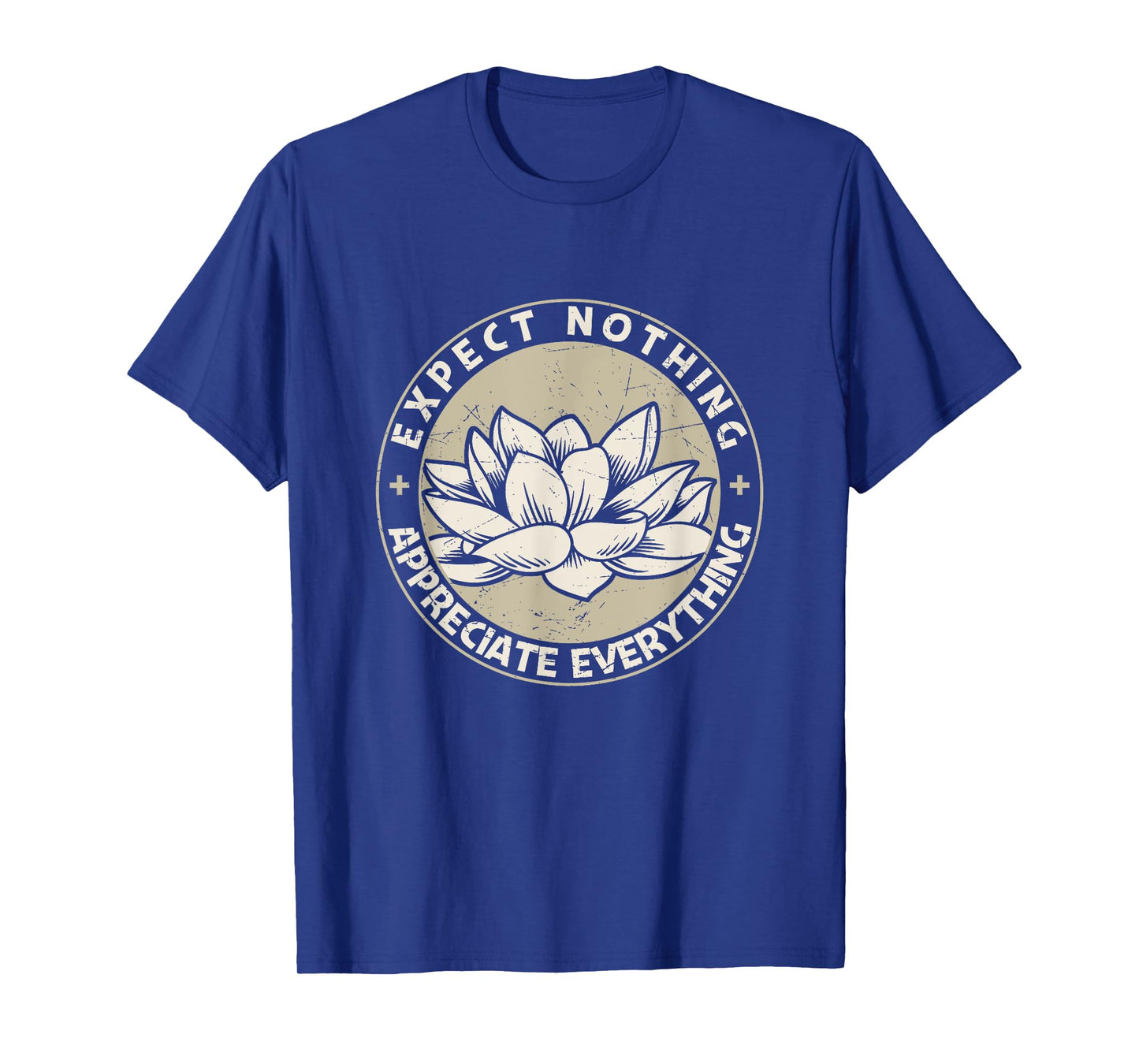 Expect Nothing Appreciate Everything Spiritual Lotus Yoga T-Shirt