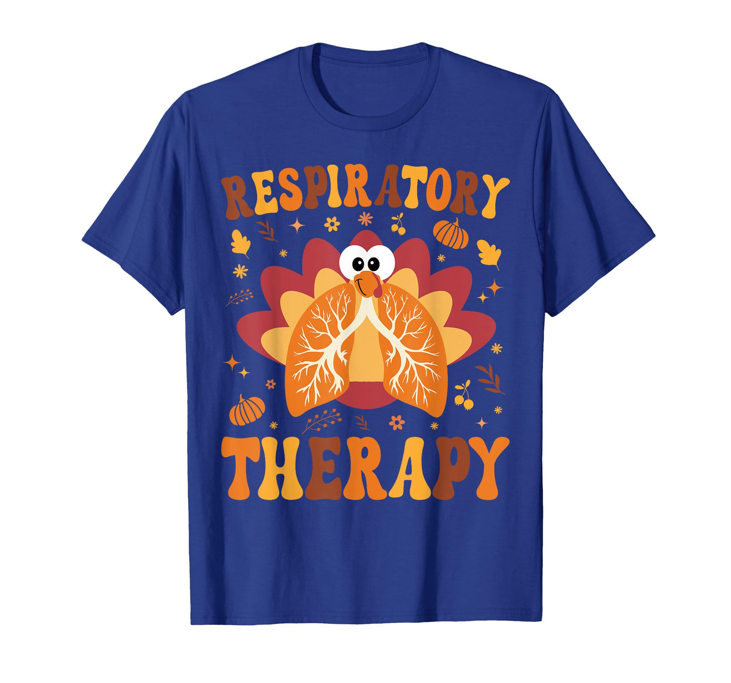 Thanksgiving Respiratory Therapy Therapist Fall Autumn Lung T-Shirt