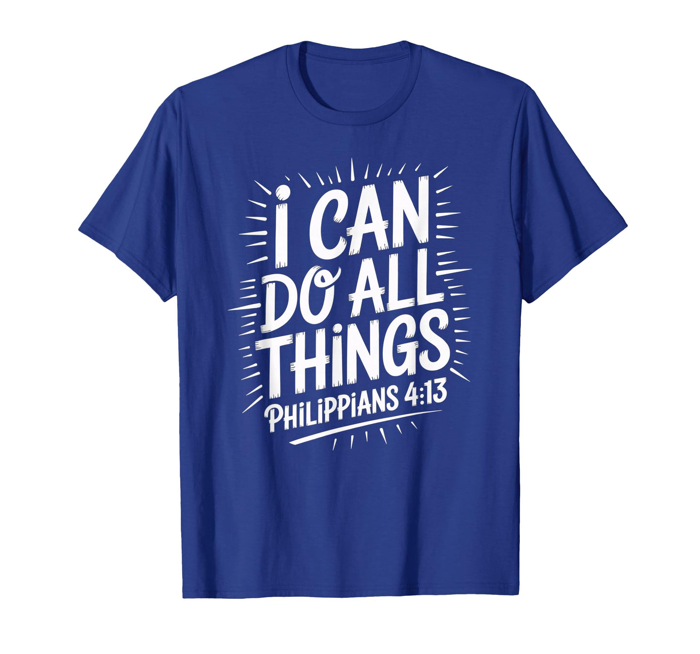 I Can Do All Things Bible Verse Design T-Shirt