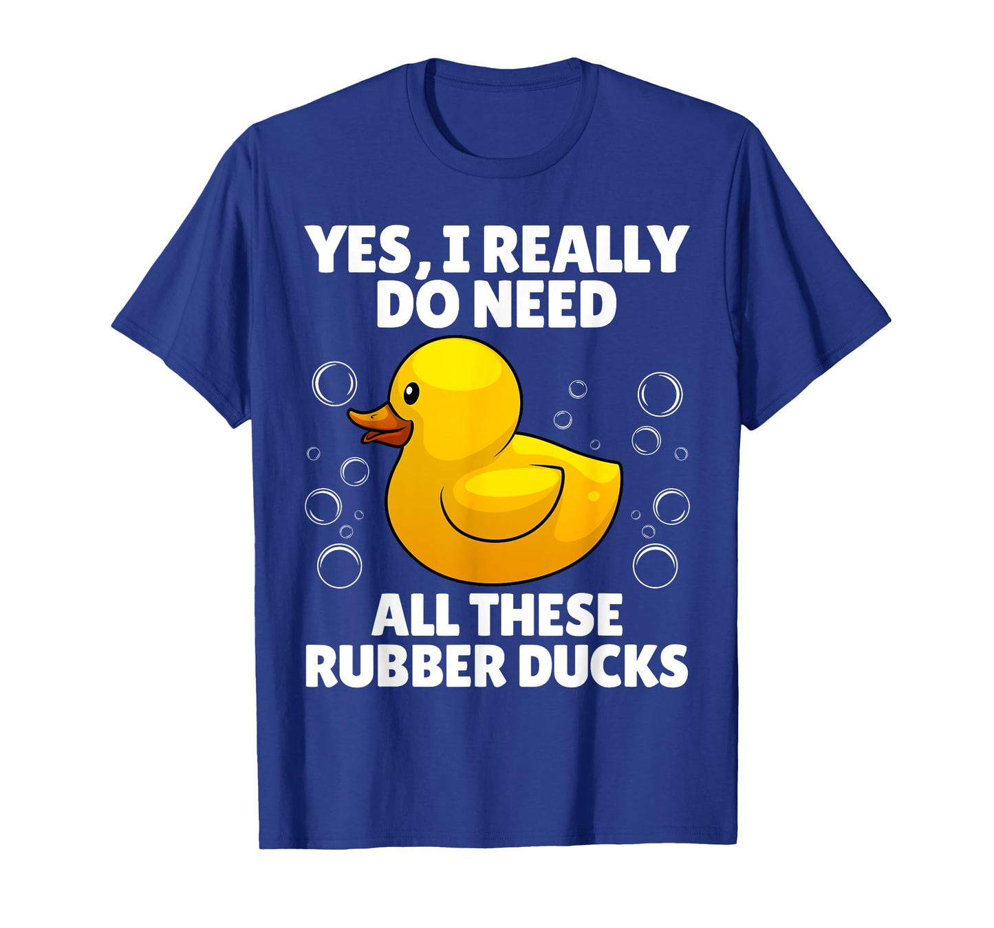 Rubber Duck Art For Men Women Yellow Rubber Ducky Duck Lover T-Shirt