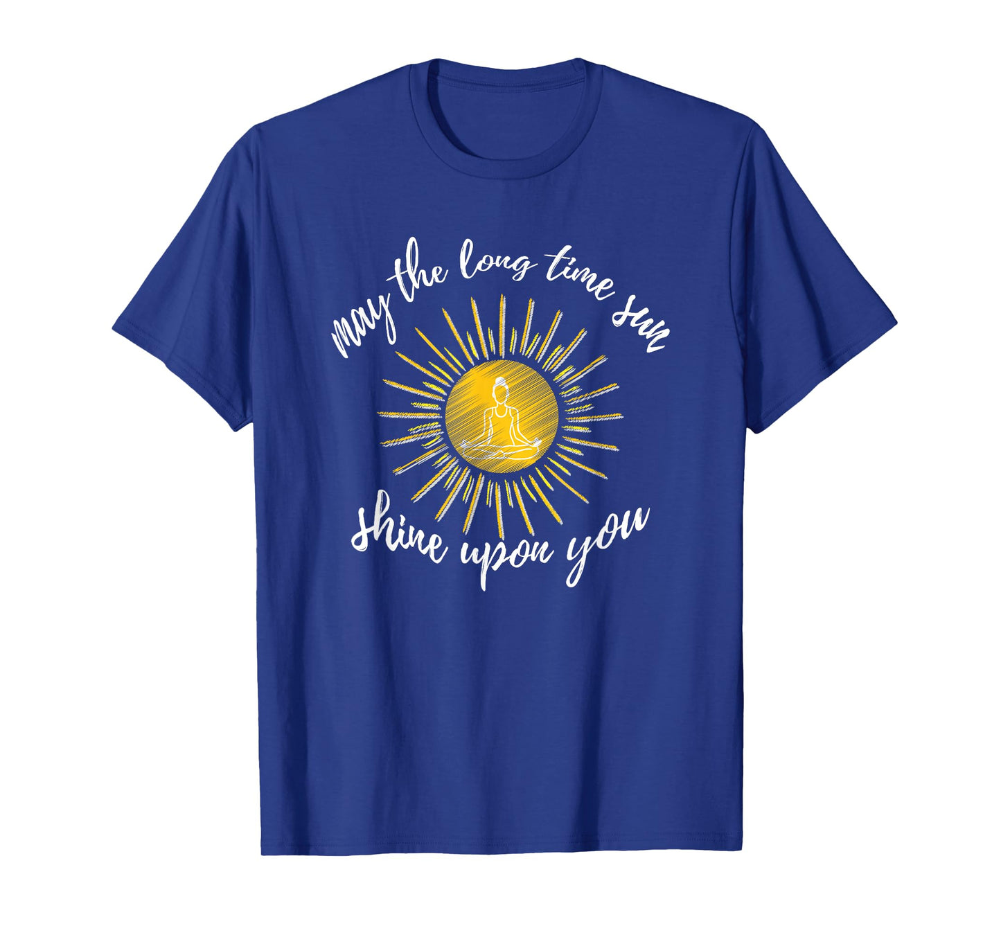 May The Long Time Sun Shine Upon You Kundalini Yoga T-Shirt
