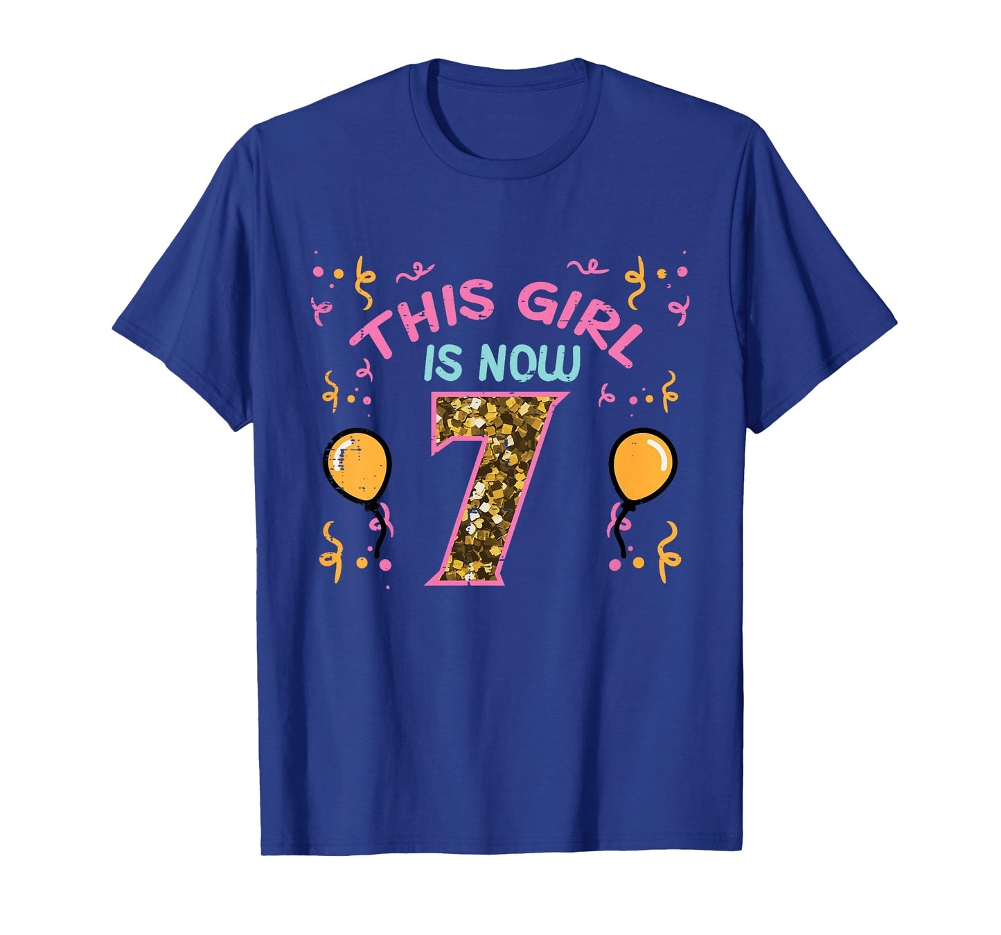 7th Birthday This Girl Is Now 7 Seven Year Old Bday Girls T-Shirt