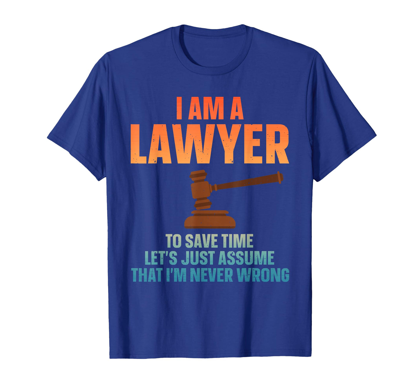 Lawyer Design for Men Women Law Student Attorney Law School T-Shirt