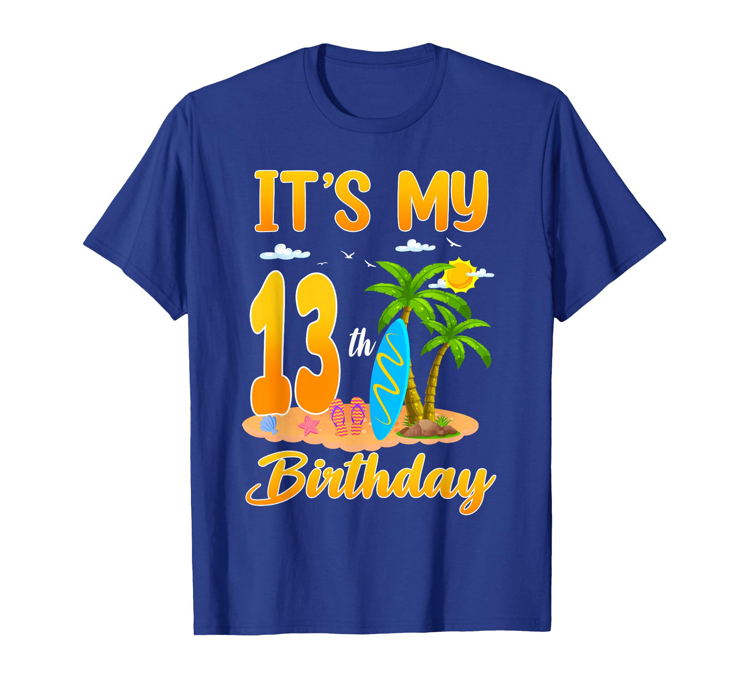 It's My 13th Birthday Surfing Beach Theme 13 Year Old T-Shirt